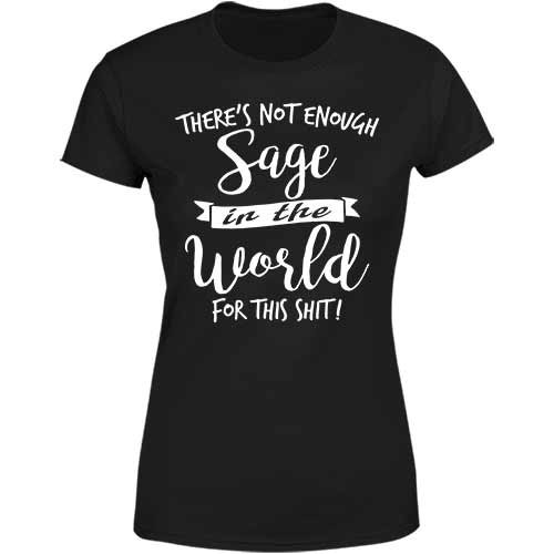 Not enough sage ladies classic tee